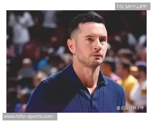 雷迪克谈训练印象深刻球员称赞卢卡的出色表现