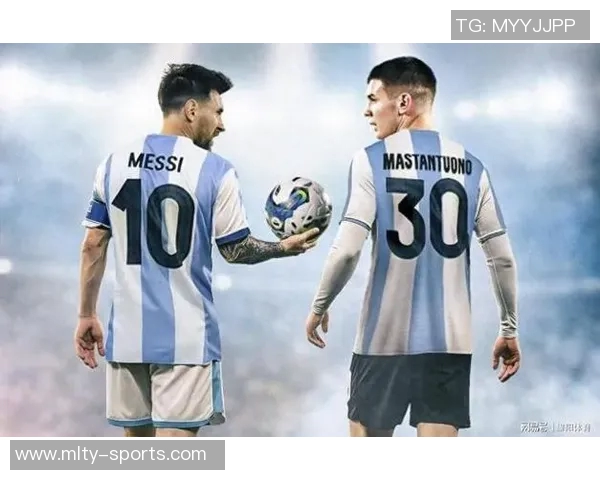 阿根廷U21球员身价排行榜揭晓帕斯领衔马斯坦托诺紧随其后